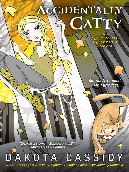 Title details for Accidentally Catty by Dakota Cassidy - Available